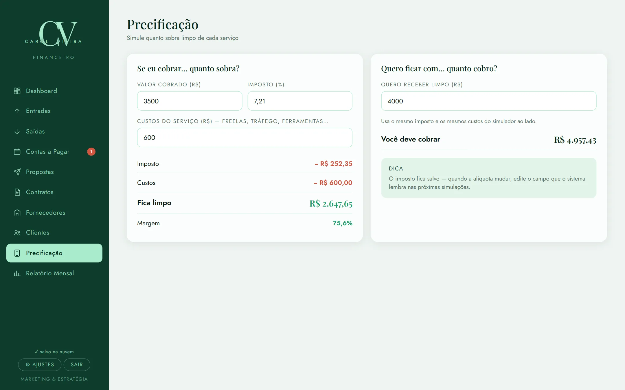 Calculadora de precificação com valor cobrado, imposto, custos e valor que fica limpo.